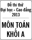 10 đề thi thử Đại học môn Toán năm 2013 - Trường THPT Mỹ Đức A