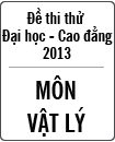 Đề thi thử Đại học môn Vật lý năm 2013 - Đại học Khoa học tự nhiên Hà Nội