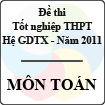 Đề thi tốt nghiệp THPT năm 2011 hệ giáo dục thường xuyên - môn Toán