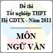 Đề thi tốt nghiệp THPT năm 2011 hệ giáo dục thường xuyên - môn Ngữ văn (có hướng dẫn)