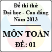Đề thi thử Đại học năm 2013 - môn Toán (Đề 1)