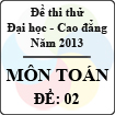 Đề thi thử Đại học năm 2013 - môn Toán (Đề 2)