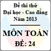 Đề thi thử Đại học năm 2013 - môn Toán (Đề 24)