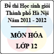Đề thi học sinh giỏi thành phố lớp 12 môn Hóa (2011 - 2012)
