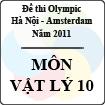Đề thi Olympic Hà Nội Amsterdam 2011 - Môn Vật lí 10 (không chuyên)