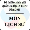 Đề thi học sinh giỏi Quốc gia lớp 12 THPT năm 2010 - môn Lịch sử