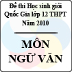Đề thi học sinh giỏi Quốc gia lớp 12 THPT năm 2010 - môn Ngữ văn