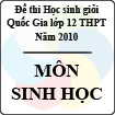 Đề thi học sinh giỏi Quốc gia lớp 12 THPT năm 2010 - môn Sinh học