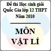 Đề thi học sinh giỏi Quốc gia lớp 12 THPT năm 2010 - môn Vật lí