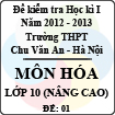 Đề thi học kì I môn Hóa lớp 10 nâng cao dành cho các lớp A (Đề 01) - THPT Chu Văn An (2012 - 2013)