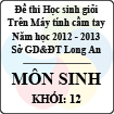 Đề thi học sinh giỏi giải toán trên máy tính cầm tay năm học 2012 - 2013 môn Sinh khối 12