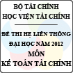 Đề thi tuyển sinh liên thông Đại học - Môn: Kế toán tài chính (Học viện Tài Chính)