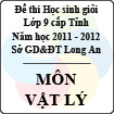 Đề thi học sinh giỏi tỉnh Long An lớp 9 năm 2012 môn Vật lý