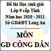Đề thi học sinh giỏi tỉnh Long An lớp 9 năm 2011 môn Giáo dục công dân