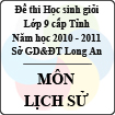 Đề thi học sinh giỏi tỉnh Long An lớp 9 năm 2011 môn Lịch sử