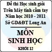 Đề thi học sinh giỏi giải toán trên máy tính cầm tay năm học 2010 - 2011 môn Sinh khối 12