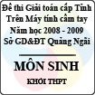 Đề thi giải toán trên Máy tính cầm tay tỉnh Quảng Ngãi môn Sinh học THPT (2008 - 2009)