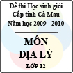 Đề thi học sinh giỏi tỉnh Cà Mau lớp 12 năm 2010 môn Địa lý