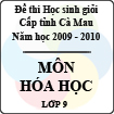 Đề thi học sinh giỏi tỉnh Cà Mau lớp 9 năm 2010 môn Hóa học