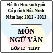 Đề thi học sinh giỏi tỉnh Bắc Ninh năm 2012 - 2013 môn Ngữ văn lớp 12 (Có đáp án)