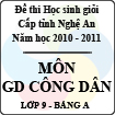 Đề thi học sinh giỏi tỉnh Nghệ An năm 2010 - 2011 môn Giáo dục công dân lớp 9 Bảng A (Có đáp án)