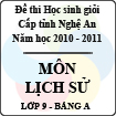 Đề thi học sinh giỏi tỉnh Nghệ An năm 2010 - 2011 môn Lịch sử lớp 9 Bảng A (Có đáp án)