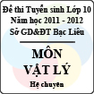 Đề thi tuyển sinh lớp 10 THPT tỉnh Bạc Liêu năm học 2011 - 2012 môn Vật lý (Chuyên) - Có đáp án