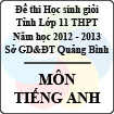 Đề thi học sinh giỏi lớp 11 THPT tỉnh Quảng Bình năm học 2012 - 2013 môn Tiếng Anh - Có đáp án