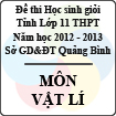 Đề thi học sinh giỏi lớp 11 THPT tỉnh Quảng Bình năm học 2012 - 2013 môn Vật lí - Có đáp án