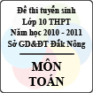 Đề thi tuyển sinh lớp 10 THPT tỉnh Đăk Nông năm 2010 - 2011 môn Toán - Có đáp án