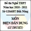 Đề thi nghề THPT tỉnh Đăk Nông năm 2010 - 2011 môn Điện Dân Dụng - Lý thuyết