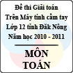 Đề thi học sinh giỏi Giải toán trên máy tính cầm tay tỉnh Đăk Nông năm 2011 môn Toán lớp 12
