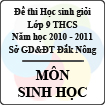 Đề thi học sinh giỏi lớp 9 THCS tỉnh Đăk Nông năm học 2010 - 2011 môn Sinh học