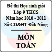 Đề thi học sinh giỏi lớp 9 THCS tỉnh Đăk Nông năm học 2010 - 2011 môn Toán