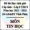 Đề thi học sinh giỏi lớp 9 THCS tỉnh Vĩnh Phúc năm 2013 môn Tin học