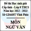 Đề thi học sinh giỏi lớp 9 THCS tỉnh Vĩnh Phúc năm 2013 môn Ngữ văn - Có đáp án