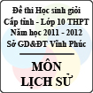 Đề thi học sinh giỏi lớp 10 THPT tỉnh Vĩnh Phúc năm 2012 môn Lịch sử - Có đáp án