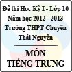 Đề thi học kỳ I lớp 10 THPT chuyên Thái Nguyên năm 2012 - 2013 môn Tiếng Trung