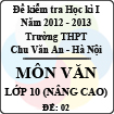 Đề thi học kì I môn Ngữ Văn lớp 10 nâng cao dành cho các lớp D (Đề 02) - THPT Chu Văn An (2012 - 2013)