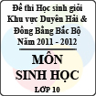 Đề thi học sinh giỏi khu vực Bắc Bộ năm học 2011 - 2012 môn Sinh lớp 10