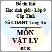 Đề thi thử học sinh giỏi tỉnh Long An lớp 9 môn Vật lý - Đề 2
