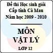 Đề thi học sinh giỏi tỉnh Cà Mau lớp 12 năm 2010 môn Vật lý