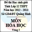 Đề thi học sinh giỏi lớp 12 THPT tỉnh Quảng Bình năm học 2012 - 2013 môn Hóa học - Vòng 2 (Có đáp án)
