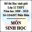 Đề thi học sinh giỏi cấp cơ sở tỉnh Điện Biên năm 2010 môn Sinh học lớp 12 - Có đáp án