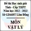 Đề thi học sinh giỏi cấp THPT tỉnh Lâm Đồng môn Vật lý - Có đáp án