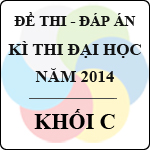 Đề thi - Đáp án thi Đại học năm 2014 - Khối C