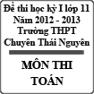 Đề thi học kỳ I lớp 11 THPT chuyên Thái Nguyên năm 2012 - 2013 môn Toán