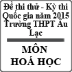Đề thi thử - Kì thi Quốc gia 2015 môn Hoá học