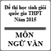 Đề thi học sinh giỏi quốc gia môn văn năm 2015