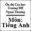 Tài liệu ôn thi cao học môn Tiếng Anh trường đại học Ngoại Thương